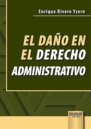 Immagine del venditore per El Da�o en el Derecho Administrativo venduto da Distribras