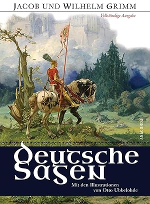 Bild des Verk�ufers f�r Deutsche Sagen - Vollst�ndige Ausgabe | Mit den Illustrationen von Otto Ubbelohde zum Verkauf von preigu