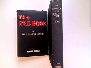 Seller image for The red book of the persecuted church / by Albert Galter for sale by Watermill Books