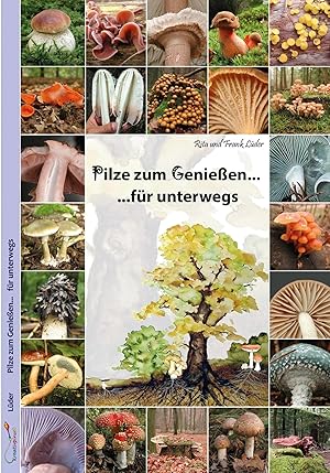 Bild des Verk�ufers f�r Pilze zum Genie�en. f�r unterwegs zum Verkauf von preigu