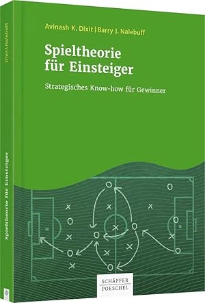 Bild des Verkufers fr Spieltheorie fr Einsteiger | Strategisches Know-how fr Gewinner zum Verkauf von preigu