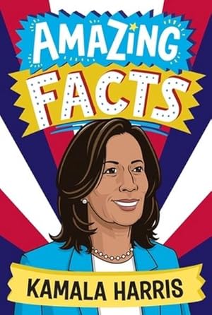 Bild des Verk�ufers f�r Amazing Facts: Kamala Harris zum Verkauf von AHA-BUCH GmbH