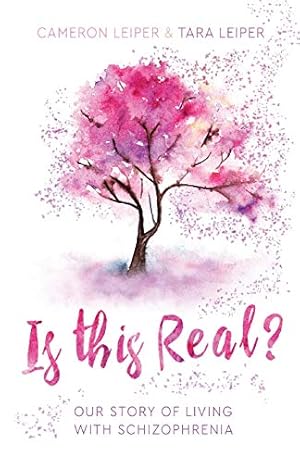 Seller image for Is this Real?: Our Story of Living with Schizophrenia for sale by WeBuyBooks