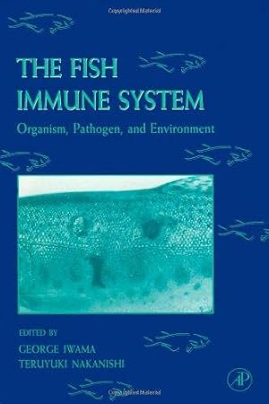 Immagine del venditore per The Fish Immune System: Organism, Pathogen, and Environment (Volume 15) (Fish Physiology, Volume 15) venduto da WeBuyBooks