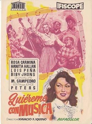 QUIEREME CON MUSICA - Cine Teatro Principal - Director: Igancio F. Iquino - Actores: Rosa Carmina...