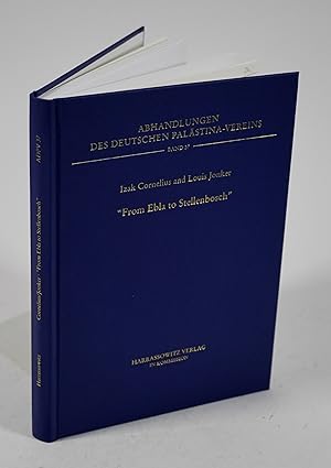 Imagen del vendedor de "From Ebla to Stellenbosch". a la venta por Antiquariat Dorner