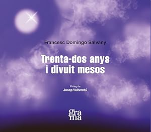 Imagen del vendedor de Trenta-dos anys i divuit mesos a la venta por Imosver