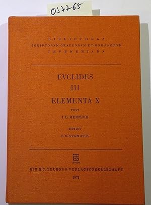 Bild des Verkufers fr Euclidis Elementa Vol. III Libri X cum appendice. 2. Auflage zum Verkauf von Antiquariat Trger