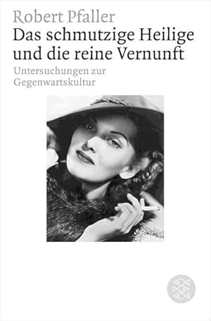 Bild des Verk�ufers f�r Das schmutzige Heilige und die reine Vernunft: Symptome der Gegenwartskultur zum Verkauf von buchlando-buchankauf
