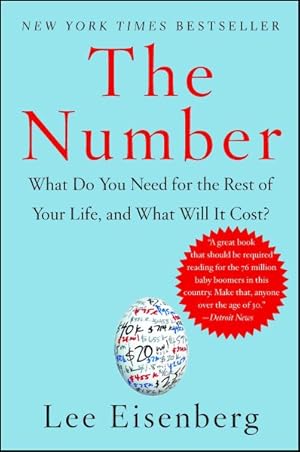 Immagine del venditore per Number : What Do you Need for the Rest of Your Life, and What Will It Cost? venduto da GreatBookPrices