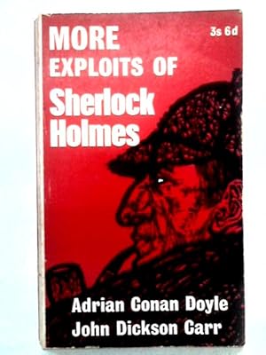 Bild des Verkufers fr More Exploits of Sherlock Holmes zum Verkauf von World of Rare Books