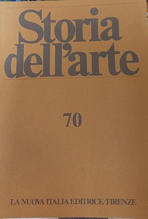 Imagen del vendedor de Storia dell'arte n. 70/1990 a la venta por Libreria Neapolis di Cirillo Annamaria
