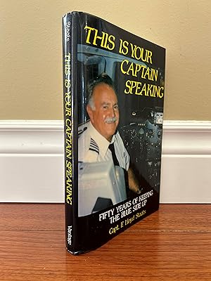 Seller image for This Is Your Captain Speaking for sale by John Hopkinson - Bookseller