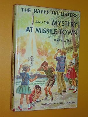 Seller image for The Happy Hollisters and the Mystery At Missile Town for sale by Serendipitous Ink