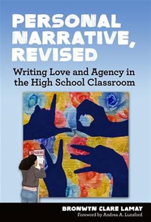 Immagine del venditore per Personal Narrative : Writing Love and Agency in the High School Classroom venduto da GreatBookPricesUK
