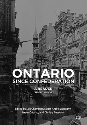 Imagen del vendedor de Ontario Since Confederation : A Reader a la venta por GreatBookPricesUK