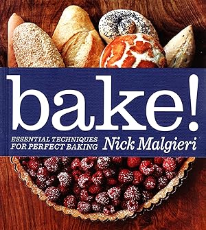 Imagen del vendedor de BAKE! : Essential Techniques For Perfect Baking : a la venta por Sapphire Books