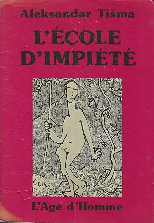 Seller image for L'ECOLE D'IMPIETE for sale by Librairie l'Aspidistra