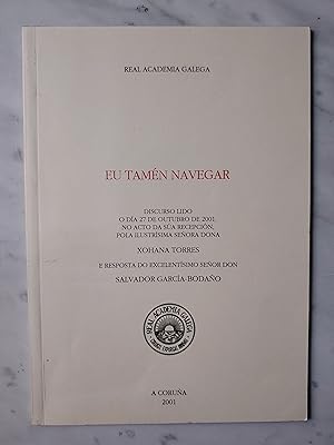 Eu tamen navegar (discurso lido na Real Academia Galega)