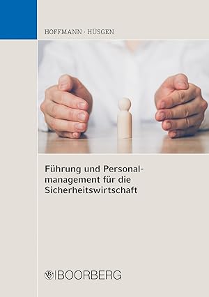 Seller image for F�hrung und Personalmanagement f�r die Sicherheitswirtschaft for sale by moluna