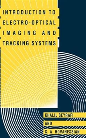 Immagine del venditore per Introduction to Electro-Optical Imaging and Tracking Systems venduto da GreatBookPrices