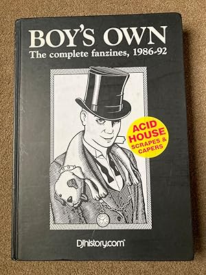 Imagen del vendedor de Boy's Own, the Complete Fanzines 1986-92: Acid House Scrapes and Capers a la venta por Lacey Books Ltd