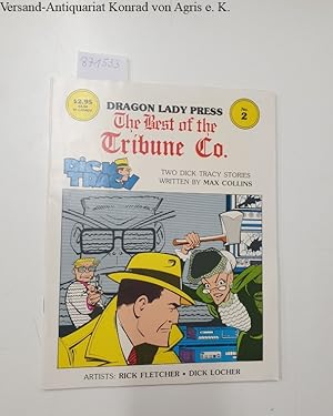 Bild des Verk�ufers f�r Dragon Lady Press: The Best of The Tribune Co. two dick Tracy stories written by Max Collins No.2 zum Verkauf von avelibro OHG