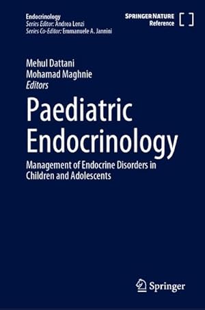 Immagine del venditore per Paediatric Endocrinology : Management of Endocrine Disorders in Children and Adolescents venduto da AHA-BUCH GmbH