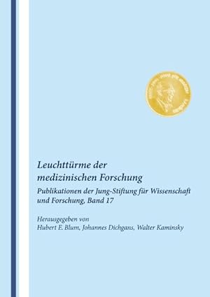Bild des Verkufers fr Leuchttrme der Medizinischen Forschung, Band 17: Aus der Arbeit der Jung-Stiftung fr Wissenschaft und Forschung 2011 - 2011 zum Verkauf von Studibuch