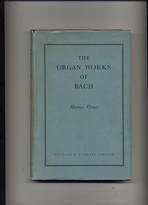 The Organ Works Of Bach