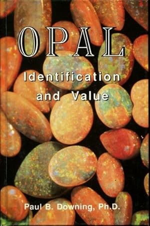 Imagen del vendedor de Opal, Identification and Value a la venta por Turgid Tomes