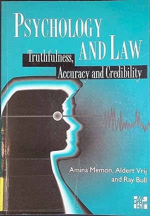 Bild des Verk�ufers f�r Psychology and Law: Truthfulness, Accuracy and Credibility zum Verkauf von books4less (Versandantiquariat Petra Gros GmbH & Co. KG)