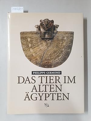 Bild des Verk�ufers f�r Das Tier im alten �gypten: zum Verkauf von avelibro OHG