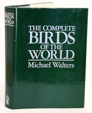 Image du vendeur pour The complete birds of the world. mis en vente par Andrew Isles Natural History Books