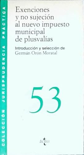 Seller image for Exenciones y no sujeci�n al nuevo impuesto municipal de plusval�as for sale by Librer�a La Candela