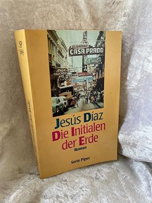 Imagen del vendedor de Die Initialen der Erde: Roman (Piper Taschenbuch) Roman a la venta por Antiquariat Jochen Mohr -Books and Mohr-