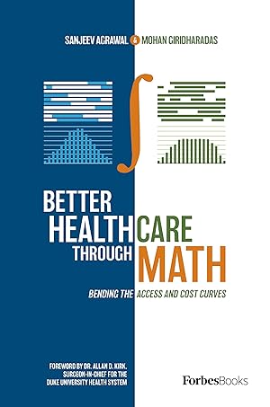 Bild des Verk�ufers f�r Better Healthcare Through Math: Bending the Access and Cost Curves zum Verkauf von moluna