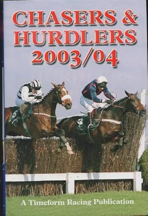 Chasers and Hurdlers 2003/04