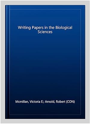 Imagen del vendedor de Writing Papers in the Biological Sciences a la venta por GreatBookPricesUK