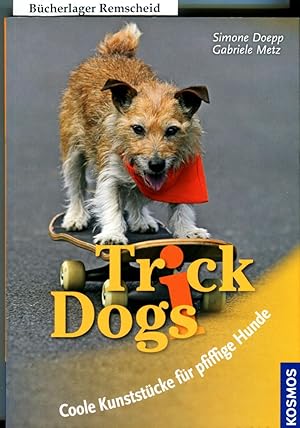 Bild des Verk�ufers f�r Trick Dogs: Coole Kunstst�cke f�r pfiffige Hunde zum Verkauf von Britta Henn