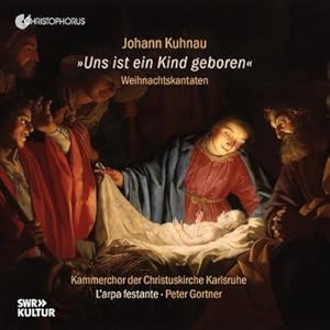 Bild des Verk�ufers f�r Johann Kuhnau: Uns ist ein Kind geboren - Christma zum Verkauf von AHA-BUCH GmbH