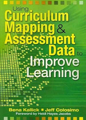 Bild des Verkufers fr Using Curriculum Mapping & Assessment Data to Improve Learning zum Verkauf von GreatBookPricesUK