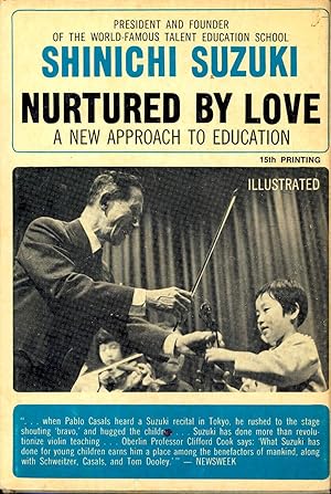 Imagen del vendedor de Nurtured by Love : a New Approach to Education. a la venta por Joseph Valles - Books