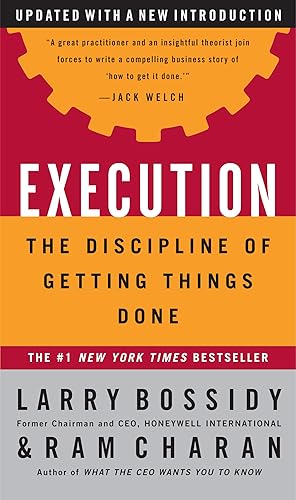 Seller image for Execution: The Discipline of Getting Things Done for sale by Reliant Bookstore