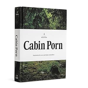 Immagine del venditore per Cabin Porn: Inspiration for Your Quiet Place Somewhere venduto da Dream Books Co.