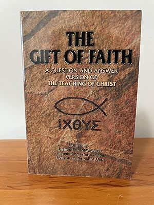Immagine del venditore per The Gift of Faith venduto da Matthew's Books