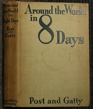 Immagine del venditore per Around The World In 8 Days. The Flight Of The Winnie Mae. Signed venduto da poor man's rare books (mrbooks) IOBA NJB