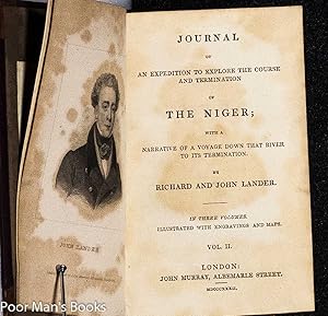 Bild des Verk�ufers f�r JOURNAL OF AN EXPEDITION TO EXPLORE THE COURSE AND TERMINATION OF THE NIGER; WITH A NARRATIVE OF A VOYAGE DOWN THAT RIVER TO ITS TERMINATION. VOL II (OF 3). zum Verkauf von poor man's rare books (mrbooks) IOBA NJB