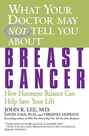 Imagen del vendedor de What Your Doctor May Not Tell You About: Breast Cancer a la venta por Dream Books Co.