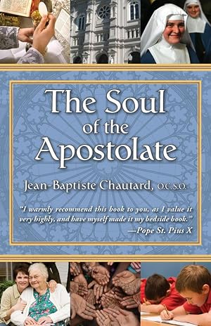 Seller image for The Soul of The Apostolate for sale by Goodwill of Greater Milwaukee and Chicago